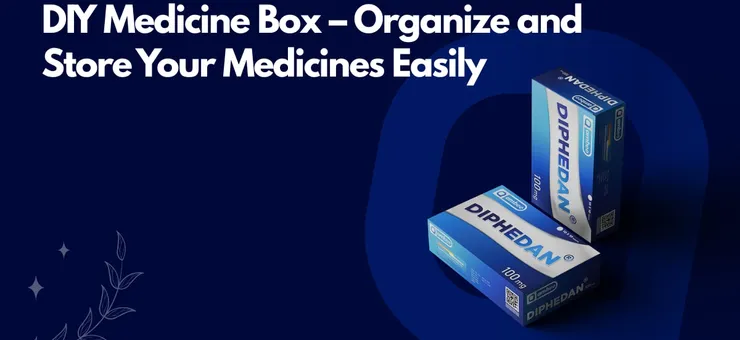 DIY Medicine Box – Organize and Store Your Medicines Easily