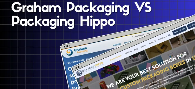 Graham Packaging vs Packaging Hippo | Complete Comparison