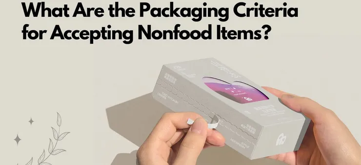 What Packaging Standards Should Nonfood Products Meet?
