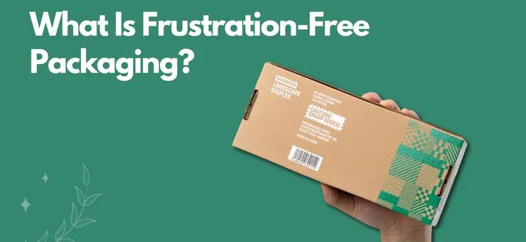 What Is Frustration-Free Packaging?