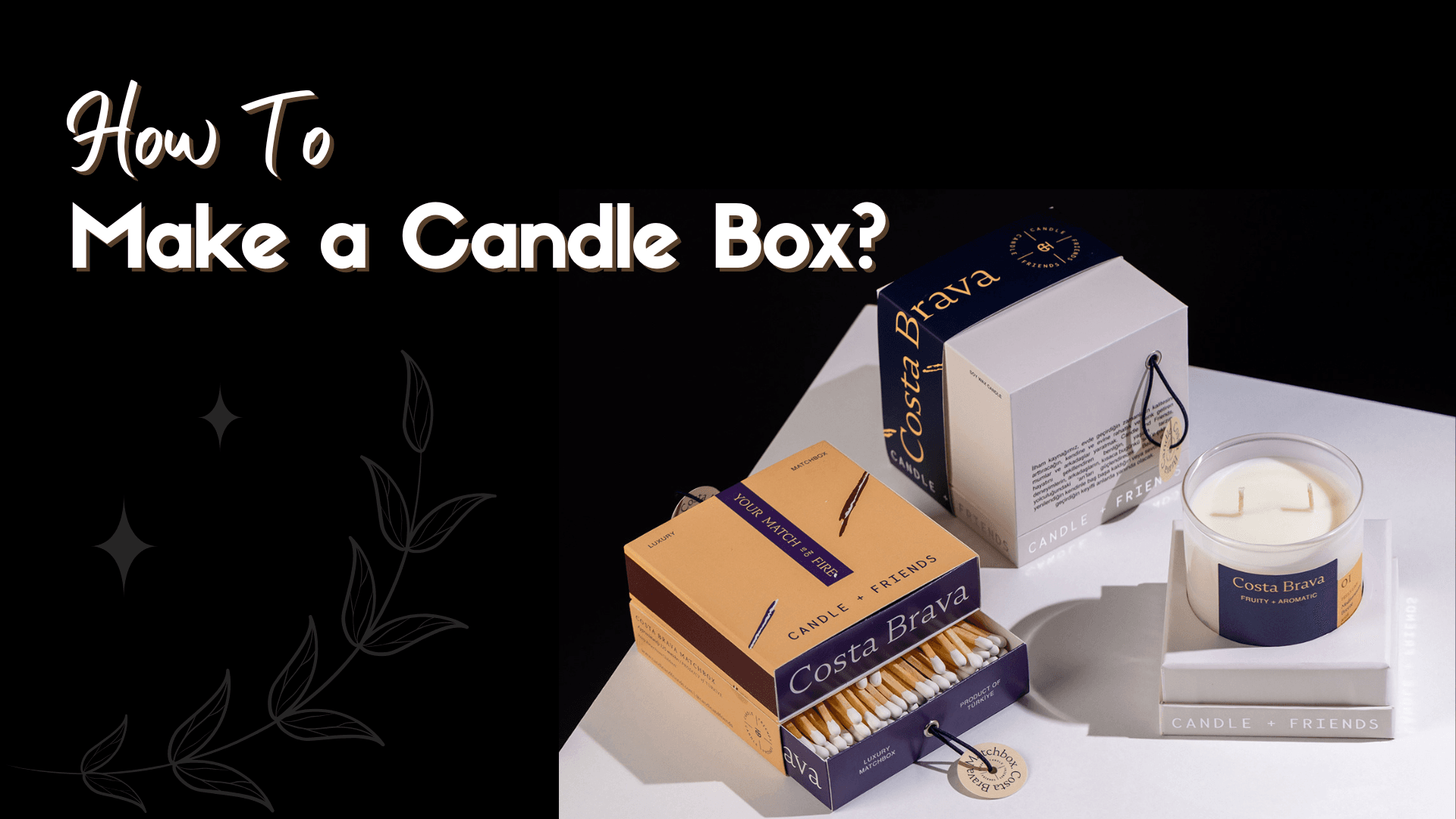 how to make a candle packaging boxes