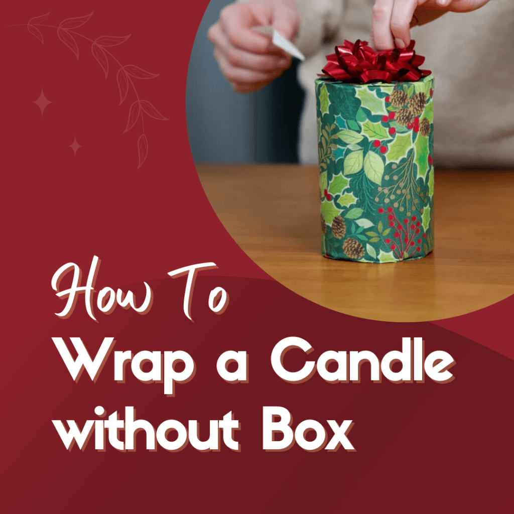 how to wrap candle without box packaging
