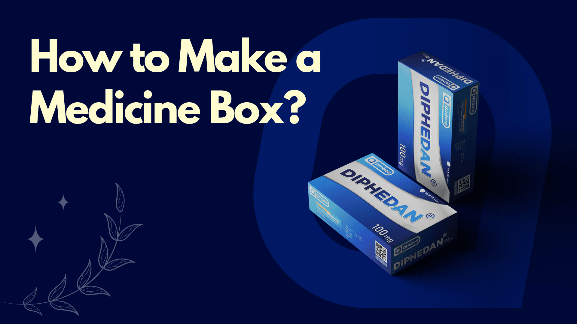 make a medicine boxes