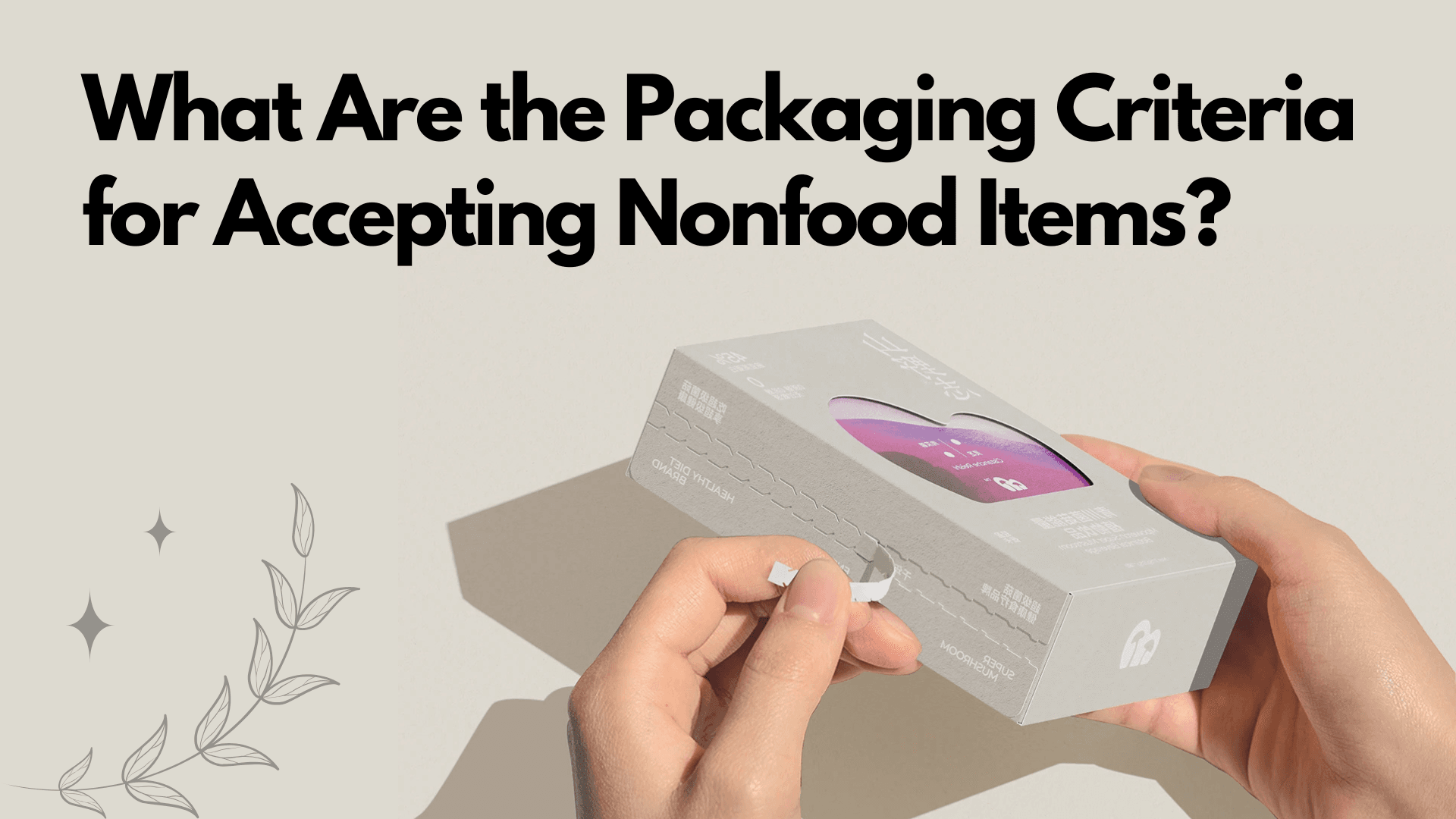 Packaging Criteria