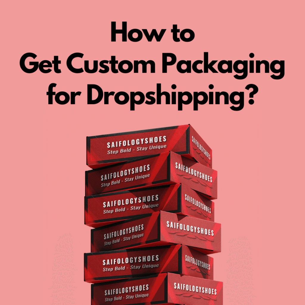 Packaging for Dropshipping