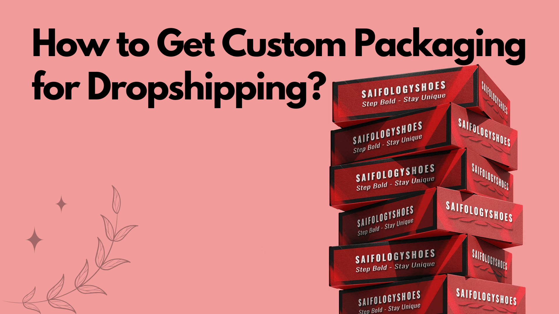 Packaging for Dropshipping