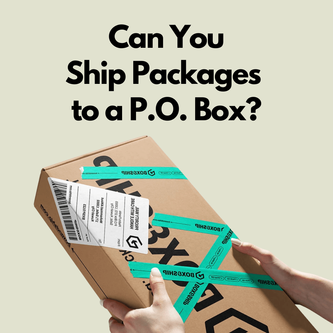 Can You Ship Packages to a P.O. Box?