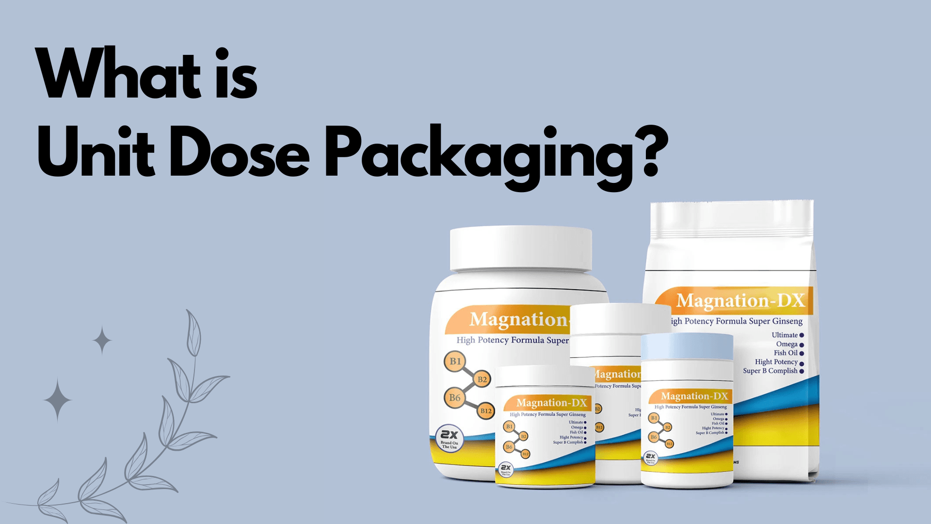 Unit Dose Packaging